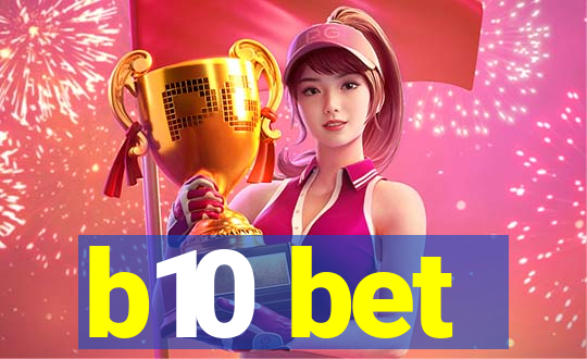 b10 bet